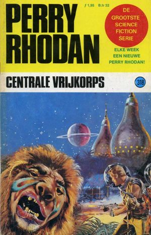 [Perry Rhodan NL 0318] • Centrale vrijkorps